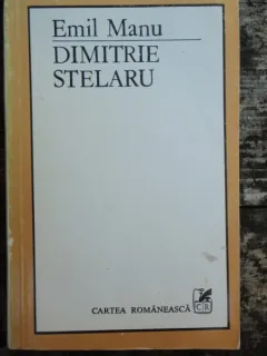 DIMITRIE STELARU - EMIL MANU