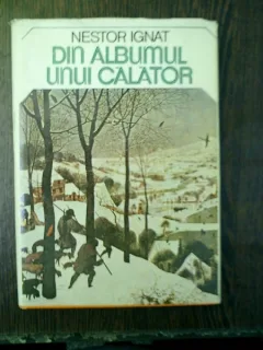 Din albumul unui calator - Nestor Ignat