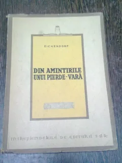 DIN AMINTIRILE UNUI PIERDE VARA - EICHENDORF