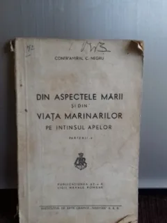 DIN ASPECTELE MARII SI DIN VIATA MARINARILOR PE INTINSUL APELOR - C. NEGRU   PARTEA A II-A
