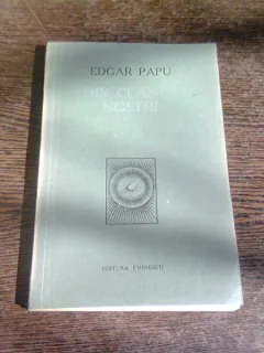 DIN CLASICII NOSTRI - EDGAR PAPU