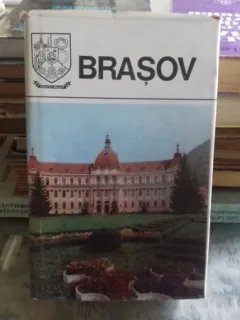 DIN COLECTIA JUDETELE PATRIEI - JUDETUL BRASOV. MONOGRAFIE