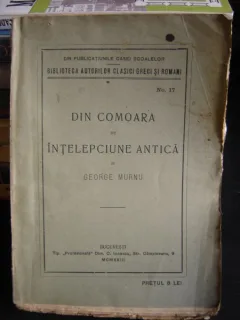 DIN COMOARA DE INTELEPCIUNE ANTICA DE GEORGE MURNU