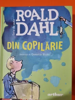 Din copilarie - Roald Dahl