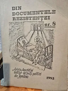 Din documentele rezistentei Nr. 8  Arhiva Asociatiei fostilor detinuti politici din Romania - Eugen Sahan