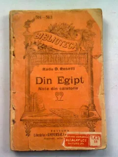 DIN EGIPT. NOTE DE CALATORIE - RADU D. ROSETTI