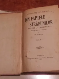 Din Faptele Strabunilor - Povestiri Ale Cronicarilor - de Nicolae Iorga
