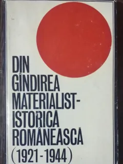 DIN GANDIREA MATERIALIST-ISTORICA ROMANEASCA (1921-1944)-POMPILIU TEODOR