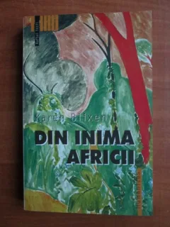 DIN INIMA AFRICII - KAREN BLIXEN