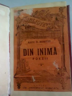 DIN INIMA - RADU D. ROSETTI   POEZII
