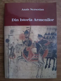 DIN ISTORIA ARMENILOR - ANAIS NERSESIAN