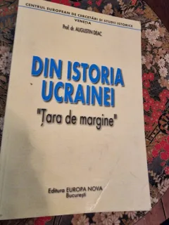 DIN ISTORIA UCRAINEI ,,TARA DE MARGINE''-PROF.DR.AUGUSTIN DEAC