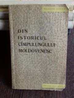 DIN ISTORICUL CIMPULUNGULUI MOLDOVENESC - TEODOR BALAN