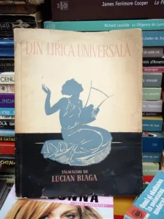 DIN LIRICA UNIVERSALA , TALMACIRI DE LUCIAN BLAGA
