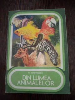 Din Lumea Animalelor - Marin Dumitrescu