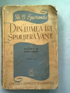 DIN LUMEA LUI SPULBERA VANT - TH.D. SPERANTIA
