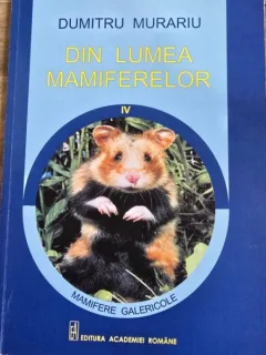 Din lumea mamiferelor Vol. 4 - Dumitru Murariu
