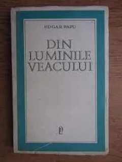 Din luminile vecului - Edgar Papu