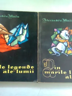 DIN MARILE LEGENDE ALE LUMII - ALEXANDRU MITRU   2 VOLUME