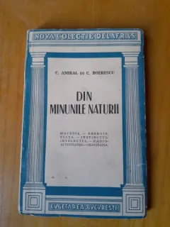 Din minunile naturii - C. Amiral (r) C. Boerescu
