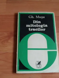 DIN MITOLOGIA TRACILOR - GH. MUSU