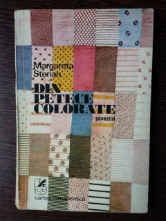 Din petece colorate - Margareta Sterian