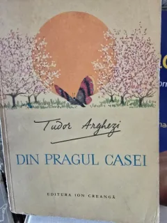 DIN PRAGUL CASEI - TUDOR ARGHEZI