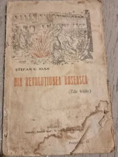 Din revolutiunea ruseasca, zile traite - Stefan C. Ioan