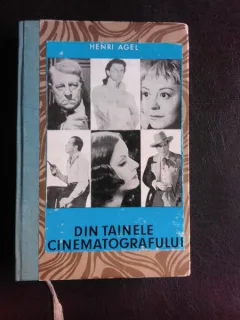 Din tainele cinematografului - Henri Angel