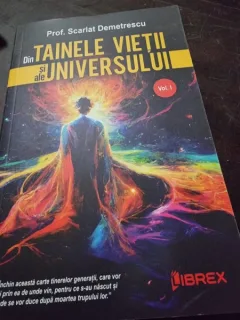 Din tainele vietii si ale universului - Scarlat Demetrescu  vol.I