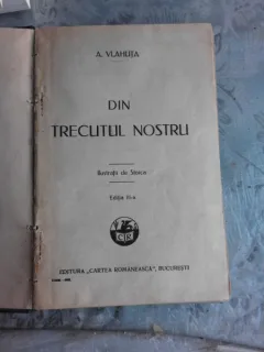 DIN TRECUTUL NOSTRU - A. VLAHUTA, ILUSTRATII DE STOICA  EDITIA III-A
