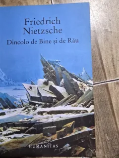 Dincolo de bine si de rau - Friedrich Nietzsche