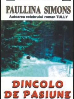 DINCOLO DE PASIUNE - PAULLINA SIMONS