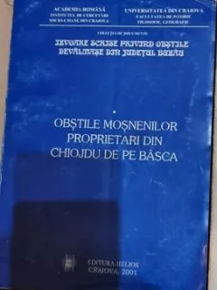 Dinica Ciobotea - Obstile Mosenenilor Proprietari din Chiojdu de pe Basca