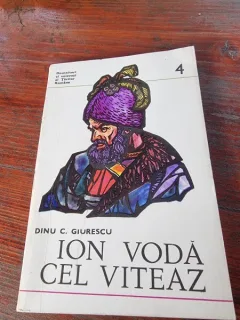 Dinu C. Giurescu - Ion Voda cel viteaz