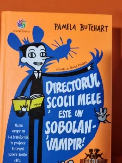 DIRECTORUL SCOLII MELE ESTE UN SOBOLAN-VAMPIR - PAMELA BUTCHART
