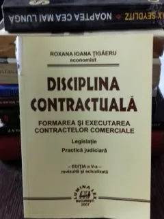 DISCIPLINA CONTRACTUALA - ROXANA IOANA TIGAERU