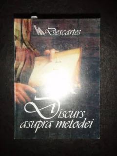 DISCURS ASUPRA METODEI - DESCARTES