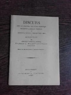 DISCURS TINUT CU OCAZIUNEA DICUTIUNII PROIECTULUI DE RASPUNS LA MESAJUL TRONULUI - PROFESOR C. MARTINOVICI, SENATOR
