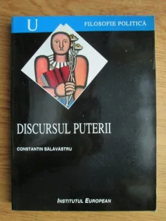 DISCURSUL PUTERII - CONSTANTIN SALAVASTRU