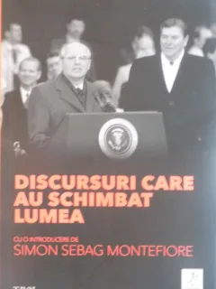 DISCURSURI CARE AU SCHIMBAT LUMEA, CU O INTRODUCERE DE SIMON SEBAG MONTEFIORE, 2015