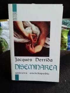 DISEMINAREA - JACQUES DERRIDA