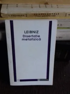 DISERTATIE METAFIZICA - LEIBNIZ