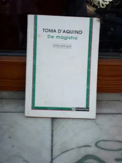 DISERTATII DESPRE ADEVAR , DEZBATEREA A XI-A DESPRE INVATATOR , TOMA D'AQUINO