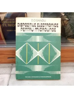 DISPOZITIVE ELECTRONICE PENTRU MICROUNDE , D. D. Sandu , 1982