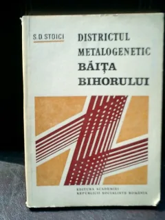 Districtul metalogenetic Baita Bihorului - S. D. Stoici