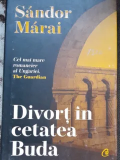 Divort in cetatea Buda - Sandor Marai