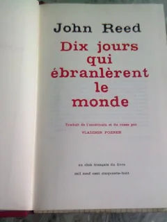 DIX JOURS QUI EBRANLERENT LE MONDE - JOHN REED   (CARTE IN LIMBA FRANCEZA)