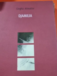 Djamilia - Cinghiz Aitmatov