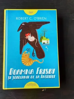 DOAMNA FRISBY SI SOBOLANII DE LA INSTITUT - ROBERT C. O'BRIEN